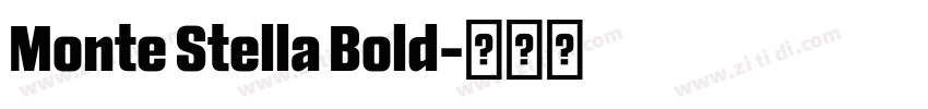 Monte Stella Bold字体转换